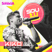 KIKO CHICABANA - SOU EU - OUTUBRO - 2020