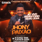 JHONY PAIXÃO - AO VIVO REPERTORIO NOVO - 2024