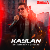 Kaylan - sofrendo e bebendo - EP 2021