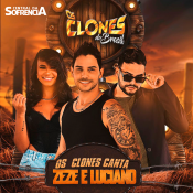 OS CLONES - CANTA ZEZE E LUCIANO - 2024