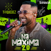 TOQUEDEZ - NA MAXIMA 2.0 - Atualizado Fevereiro 2024