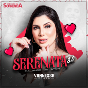 SERENATA 3.0 - VANNESSA PORTO - 2024