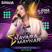 Nayara Maynar - A Dona do Hit - 2023