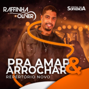 Raffinha Oliver - Pra Amar e Arrochar - 2021