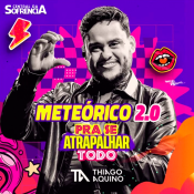 Pra Se Atrapalhar Todo - Thiago Aquino - METEORICO 2.0 - 2024