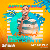 ARTHURZINHO NOVAMENTE COM A PEGADA DIFERENTE - 2021