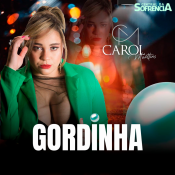 EP Carol Marttins GORDINHA - 2024