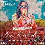 Seresta da Klessinha - Na Radiola - 2022