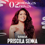 02 Musicas Novas - Proscila Senna - 2024