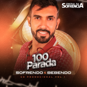 100 PARADA - SOFRENDO E BEBENDO VOL.1