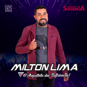 MILTON LIMA - O ARQUITETO DA SOFRÊNCIA VOL.07