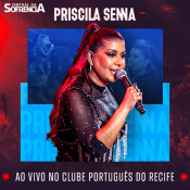 Priscila Senna - Ao Vivo no Clube Portugues do Recife - Repertorio Atualizado Outubro 2023