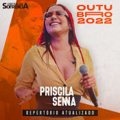 Priscila Senna - Repertório atualizado out - 2022