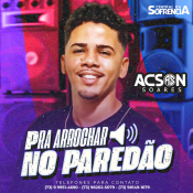 ACSON SOARES - PRA ARROCHAR NO PAREDÃO - 2024