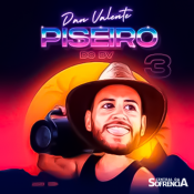 Dan Valente - Piseiro do DV 3 MP3