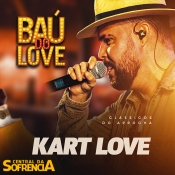 Kart Love - 'Bau do Love' Classicos do Arrocha 2020.1