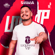 LUQUINHAS VIP - O NOVO HIT DO PISEIRO