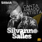 Silvanno Salles - Silvanno Salles Canta Amado Batista