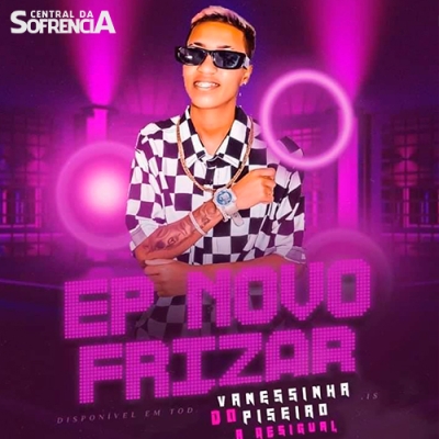 EP Novo Frizar - Vanessinha