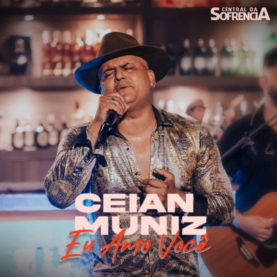 EU AMO VOCÊ- CEIAN MUNIZ