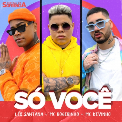 Léo Santana, Rogerinho, Kevinho