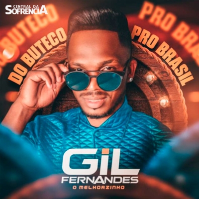 Gil Fernandes - o melhorzinho