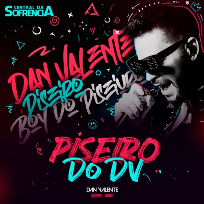 PISEIRO DO DV 4 - DAN VALENTE