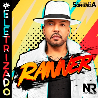 NEGO RAINNER ELETRIZADO